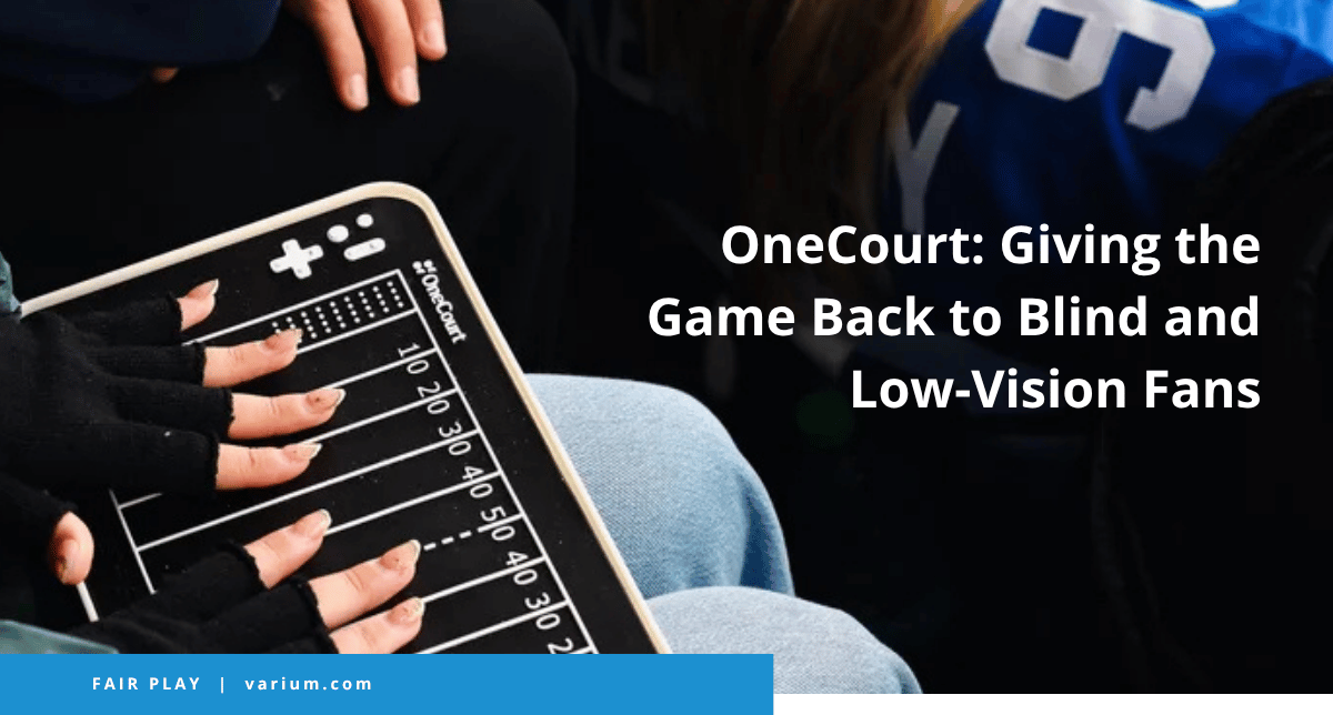 OneCourt: Giving the Game Back to Blind and Low-Vision Fans