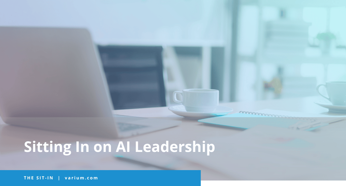 Sitting In on AI Leadership